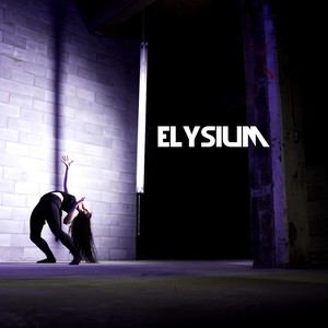 Elysium (Explicit) (极乐世界)