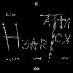 Heart Attack (feat. ALV33 & Raiyan) (Explicit)