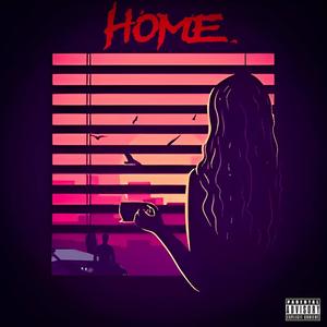 Home (Explicit)