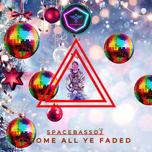 O Come All Ye Faded (Explicit)