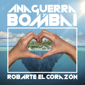 Bombai - Robarte el Corazón