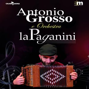 Antonio Grosso e Orchestra la Paganini