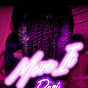 Move It (Explicit)