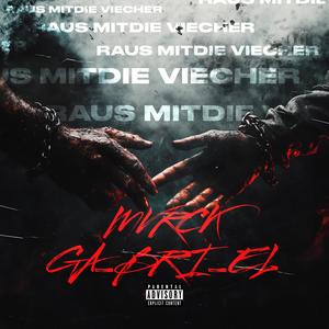 Raus Mit Die Viecher (feat. GA_BRI_EL) (Explicit)