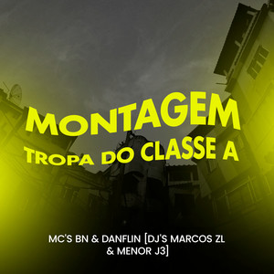 Montagem Tropa do Classe A (Explicit)