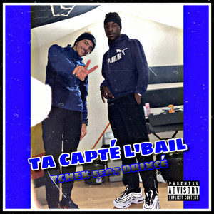 Ta capté l’bail (Explicit)