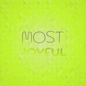 Most Joyful