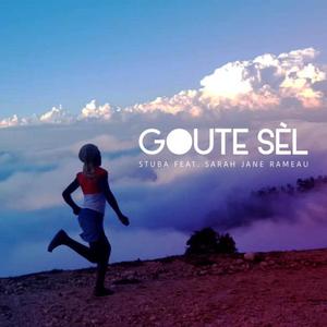Goute sel(feat. Sarah Jane Rameau)
