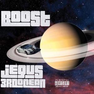 Boost(feat. 3rdOcean) (Explicit)