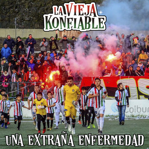 Una extraña enfermedad (Explicit)