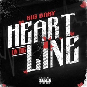 Heart On The Line (Explicit)