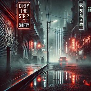 Dirty The Strip (feat. Kappo & Mg22) [Explicit]