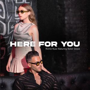 Here For You (feat. Baker Grace)