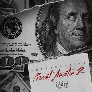 Priest austin 2 (the deluxe) [Explicit]