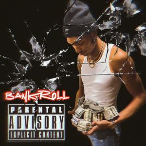 Bankroll (Explicit)