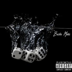 BUSTN MOVES (feat. KOBE CALHOUN) (Explicit)