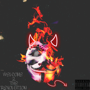 WELCOME 2 THE REVOLUTION (Explicit)