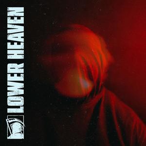 Lower Heaven (Explicit)