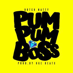 Pum Pum Boss (Explicit)