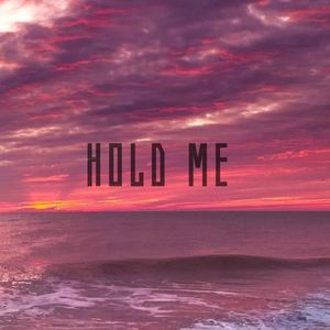 Hold Me