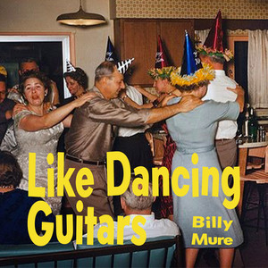 Like Dancing Guitars - A Rockabilly Christmas by Billy Mure