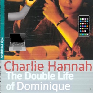 The Double Life of Dominique(feat. Chewbeats, Clementine Blue & Xav Clarke) (Explicit)