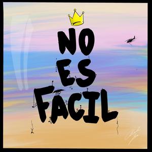 No Es Fácil (feat. DeLaRetro)