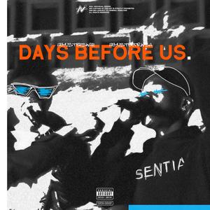 DAYS BEFORE US (Extended Version) [Explicit]