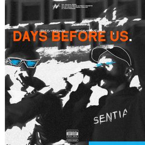Days Before Us (Extended Version|Explicit)