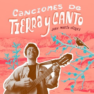 Canciones de Tierra y Canto, Vol. II