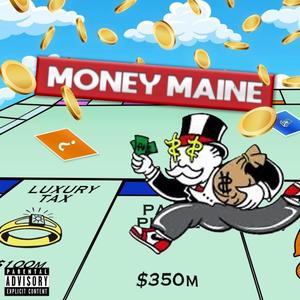 Money Maine (Explicit)