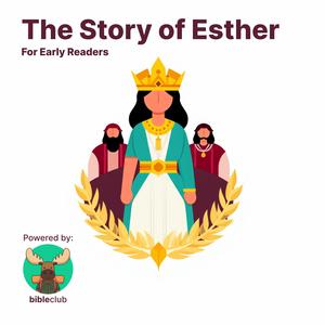 The Story of Esther (for Early Readers)