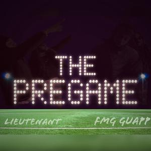 The Pregame (Explicit)