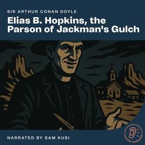 Chapter 1 (Elias B. Hopkins, the Parson of Jackman's Gulch)