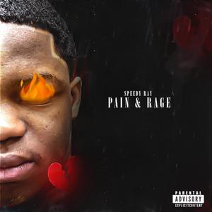 Pain & Rage (Explicit)