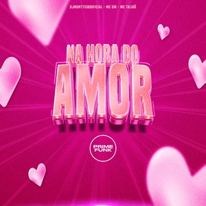 Na Hora Do Amor (Explicit)