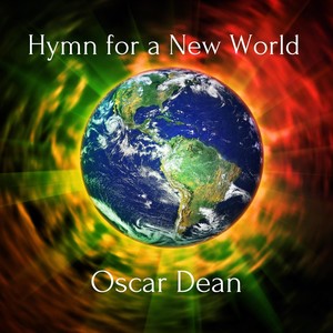 Hymn for a New World