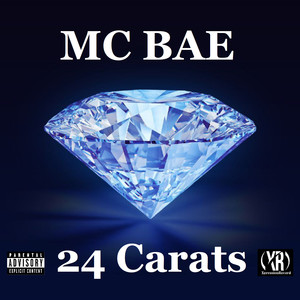 24 Carats (Explicit)