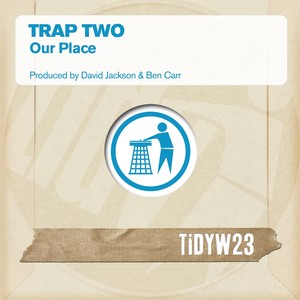 Our Place (Original Mix)