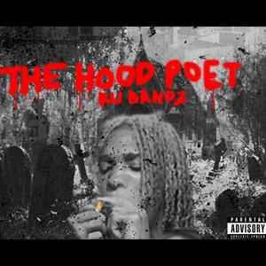 The Hood Poet (Explicit)