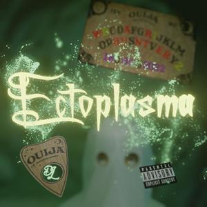 Ectoplasma(feat. Brizz) (Explicit)