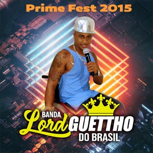 Prime Fest 2015 (Explicit)