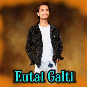 Eutai Galti