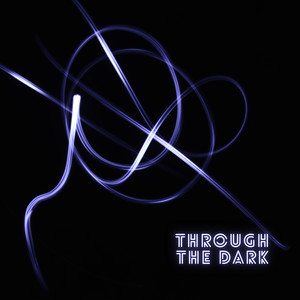 Through the Dark