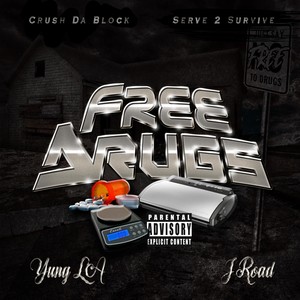 Free Drugs(feat. Yung LA) (Explicit)
