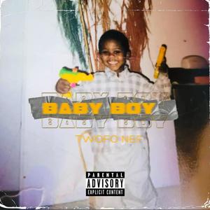 BABY BOY (Explicit)