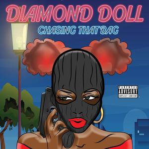 Chasing Dat Bag (feat. SicxoMe) [Explicit]