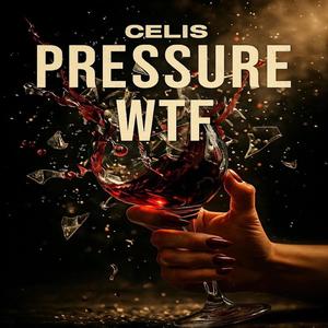 Pressure WTF (Explicit)