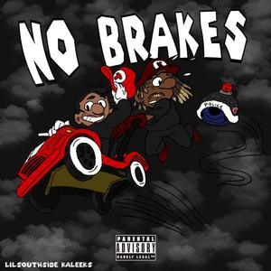 No Brakes (Explicit)