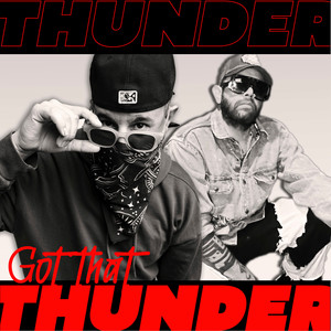 Got That Thunder